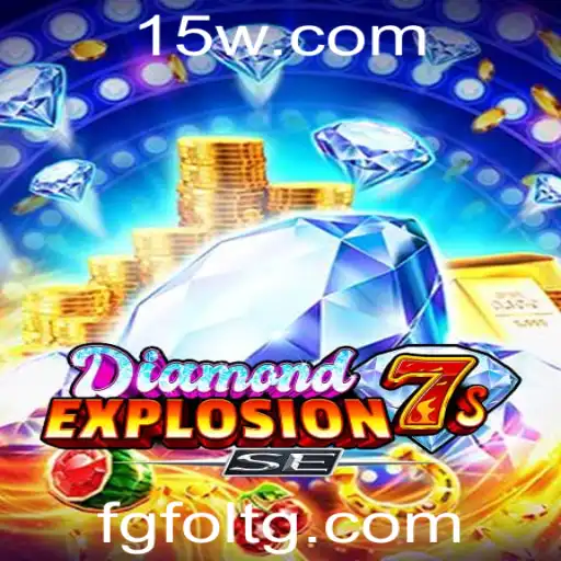 1516bet | Descubra 'DiamondExplosion7sSE': O Novo Sucesso dos Cassinos Online