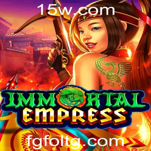 1516bet | Descubra o Novo Jogo Sensação 'ImmortalEmpress' e Suas Regras Empolgantes