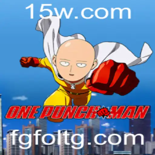 1516bet | Descubra o Mundo de OnePunchMan: Jogos e Estratégias